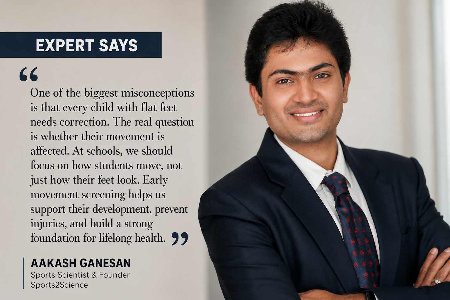 Aakash Ganesan, Sports Scientist and Founder of Sports2Science, sharing expert insights on flat feet, movement screening, and student physical development