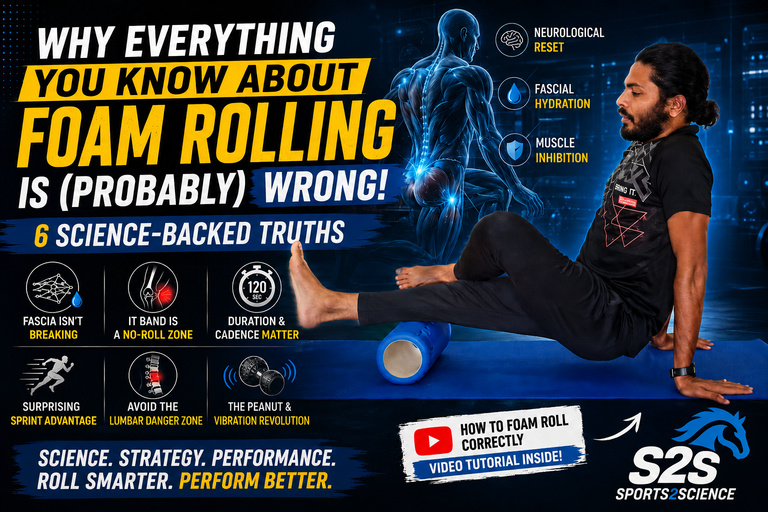 Why Everything You Know About Foam Rolling Is Wrong | 6 Science-Backed Recovery Truths